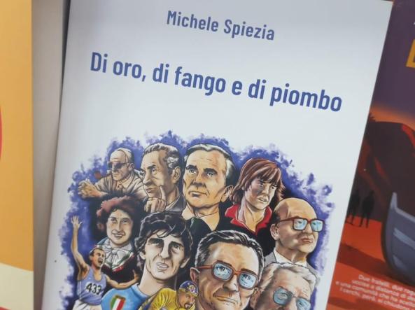 “Di oro di fango e di piombo”: in libreria il viaggio di Michele Spiezia tra le vicende politiche e sportive del Paese   